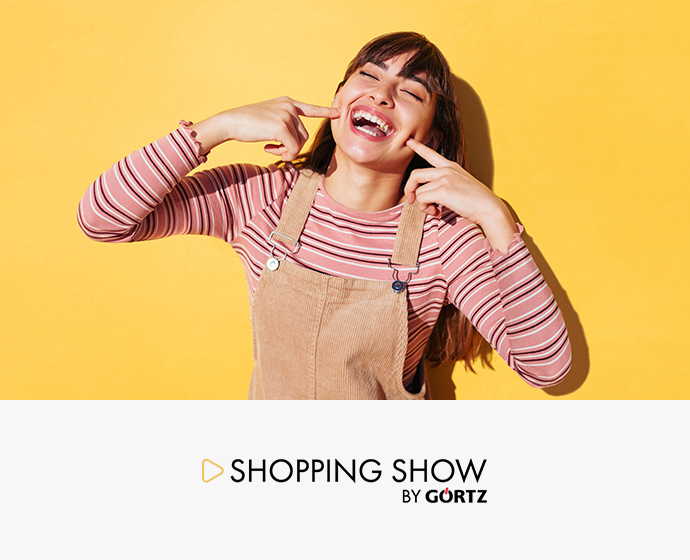 Görtz Shopping-Show